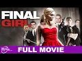 Final Girl Full Thriller Movie Abigail Breslin Wes Bentley Logan Huffman MyTimeMoviesNow