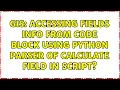 GIS Accessing fields info from code block using Python Parser of Calculate Field in script