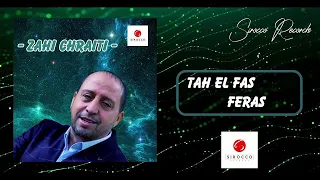 Zahi Chraiti Tah El Fas Feras 