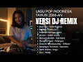 Download Lagu LAGU POP INDONESIA TAHUN 2000-an — Remix Versi Paling Enak Buat Kerja, Nyetir, Galau