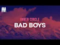 Download Lagu Inner Circle - Bad Boys (Letra/Lyrics)