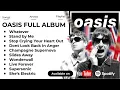 Download Lagu Oasis - Essential Tracks (Full Album Experience) MP3