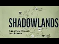 Download Lagu Shadowlands: A Journey Through Lost Britain by Matthew Green (trailer)