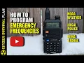 How to Program Emergency Frequencies into your Ham Radio NOAA FEMA Local Police