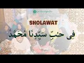 Sholawat Fi Hubbi Sayyidina Muhammad