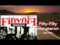 Download Lagu FIFTY FIFTY-KENANGKANLAH|| VIDEO LIRIK || ANAK NONGKRONG 90AN