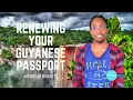 How to Renew Your Guyanese Passport Guyana Central Immigration and Passport Office