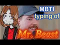 MBTI Typing of Mr Beast