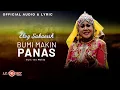Download Lagu Elvy Sukaesih -  Bumi Makin Panas (Official Audio \u0026 Lyric)