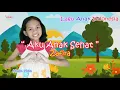 Download Lagu Lagu Anak AKU ANAK SEHAT - Zafira | Lagu Anak Indonesia | Belajar Menyanyi | Lagu Daerah Riau