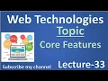 33 Web Technologies - JavaScript Core Features Lecture-33
