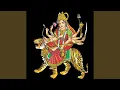 Download Lagu Durga Devi Mantra Protection 108 Times Sarva Svaroope Sarvese Sarva Sakti Samanvite