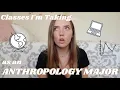 My CLASSES as a UCLA ANTHROPOLOGY STUDENT