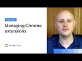 Deep dive into Chrome extension management