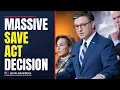 Emergency SAVE Act News - Speaker Johnson Makes The Announcement