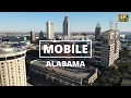 Mobile Alabama - 4K Drone Tour