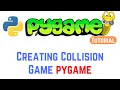 PyGame Tutorial For Beginners - Creating Collision Game