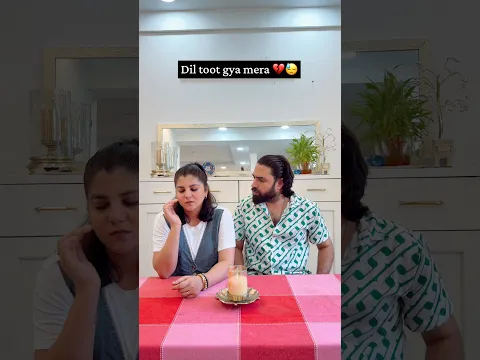 Dil toot gya mera 💔😓 #comedy #nehabagga #restykamboj