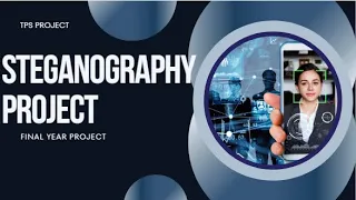 Steganography Project Data Hiding in Image - Steganography Using Python Final year Projects
