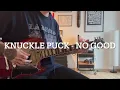 Knuckle Puck - No Good - Guitar Cover