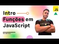 Todos os 3 tipos de FUNCOES em JavaScript Curso JS - 04 2022