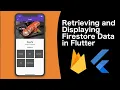 How to Use Firebase in Flutter - Part 2 Retrieving Data