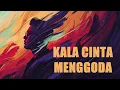 Lagu Chrisye - Kala cinta menggoda  |  COVER