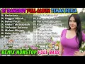 Lagu DJ REMIX DANGDUT 2 JAM NONSTOP 2025 PALING ENAK 🔥 BASS-NYA EMPUK BANGET COCOK BUAT TEMAN KERJA!