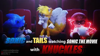 SONIC TAILS And KNUCKLES Watching Sonic Movie 