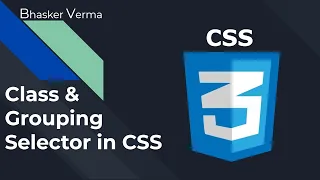 CSS Tutorial for beginners in Hindi Class and Grouping Selector in CSS