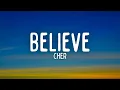 Lagu Cher - Believe (Lyrics)