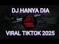 Download Lagu DJ PECAH SERIBU REMIX VIRAL TIKTOK TERBARU 2025 - DJ HANYA DIA YANG ADA DI ANTARA JANTUNG HATI