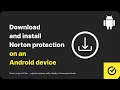 Download and Install Norton 360 App on an Android Device