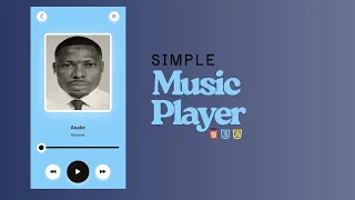 Learn to Build a Music Player Coding Tutorial