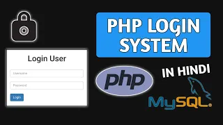 How To Create a Complete Php Login System In Hindi - With Mysql Database In Hindi