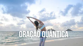 Oração Quântica | Mude sua Frequência e Eleve sua vibração