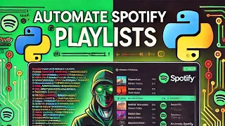 How to Create Spotify Playlists Automatically Using Python Spotipy Tutorial