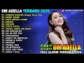 Download Lagu DIFARINA INDRA - ADELLA TERBARU 2025 KANGEN MANTAN (Gagal Move On) FIRA AZZAHRA - AYANG AYANG