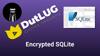 Steve Watts - Encrypted SQLite DutLUG