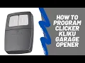 How to Program Clicker Klik1U Universal 2-Button Garage Door Opener remote