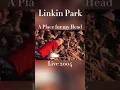 Download Lagu Linkin Park - A Place for My Head | Live 2004