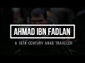 Download Lagu Ahmad ibn Fadlan