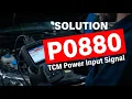HOW TO FIX P0880 OBD II ERROR CODE - TCM Power Input Signal Transmission