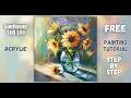 Download Lagu Acrylic Painting Tutorial | Sunflower Still Life