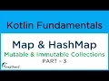 Kotlin MAP and HASH MAP Mutable and Immutable Collections example PART-3 3