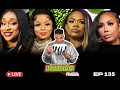 JLP 135 Chrisean Rock On Ronny Doe Rumors Kandi Burruss On Tamar Braxton Sidney Starr Arrested