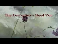 The Revivalists -  Need You