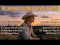 Download Lagu 🎵 Relaxing Country Christian Songs: Peaceful Worship | Gospel Music 2025 Playlist | Top Gospel Hits