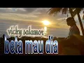 Download Lagu Tuhan Beta Mau dia (VICKY SALAMOR) COVER Emphy Leuape- lagu ambon terbaik-