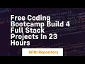 Free coding bootcamp build 4 full stack projects in 23 hours